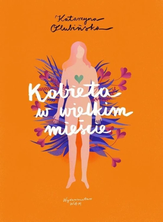 Kobieta w wielkim mieście, Katarzyna Olubińska