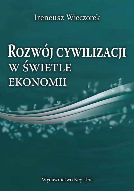 Rozwój cywilizacji w świetle ekonomii