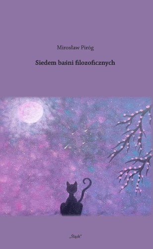 Siedem baśni filozoficznych, Mirosław Piróg
