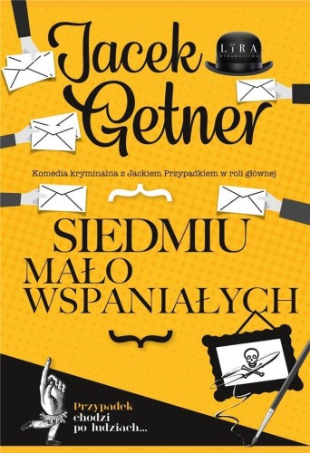 Siedmiu mało wspaniałych, Jacek Getner