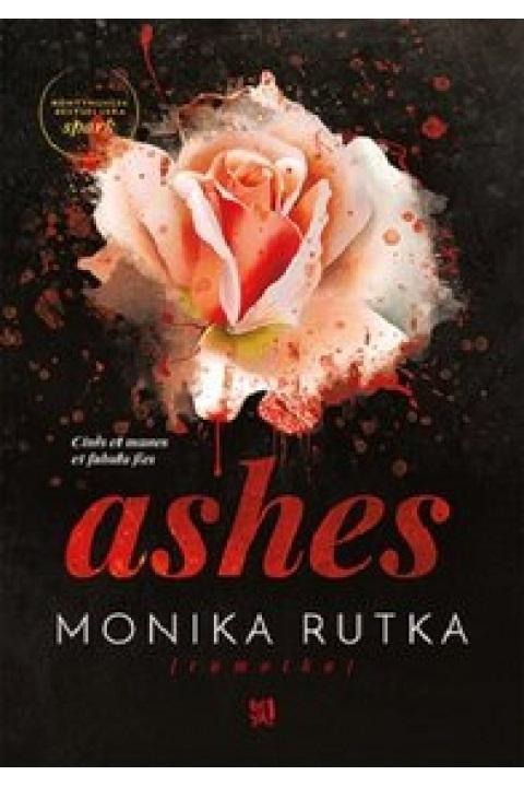 Ashes, Monika Rutka