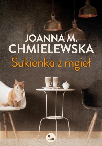 Sukienka z mgieł, Chmielewska Joanna M.