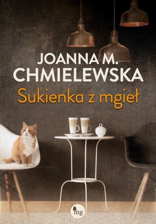Sukienka z mgieł, Chmielewska Joanna M.
