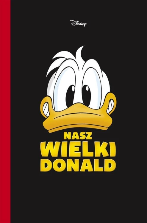 Nasz wielki Donald, praca zbiorowa