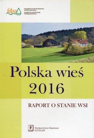 Polska wieś 2016, praca zbiorowa