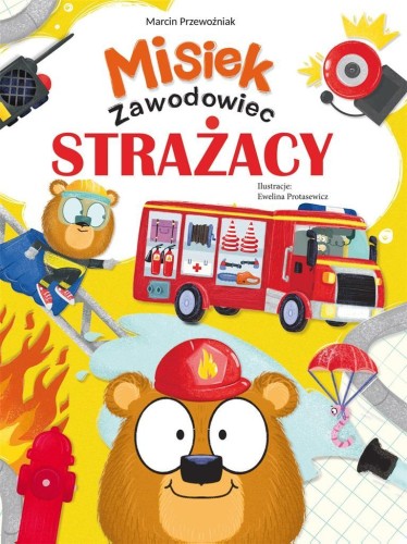 Misiek Zawodowiec. Strażacy, Marcin Przewoźniak