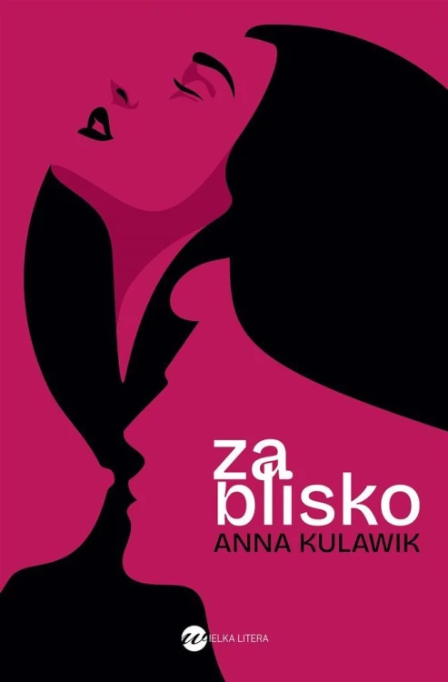 Za blisko, Anna Kulawik