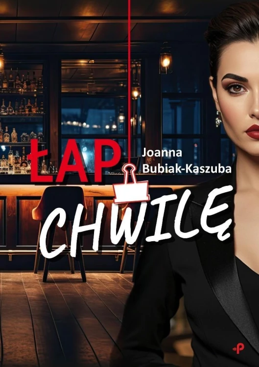 Łap chwilę, Joanna Bubiak-Kaszuba