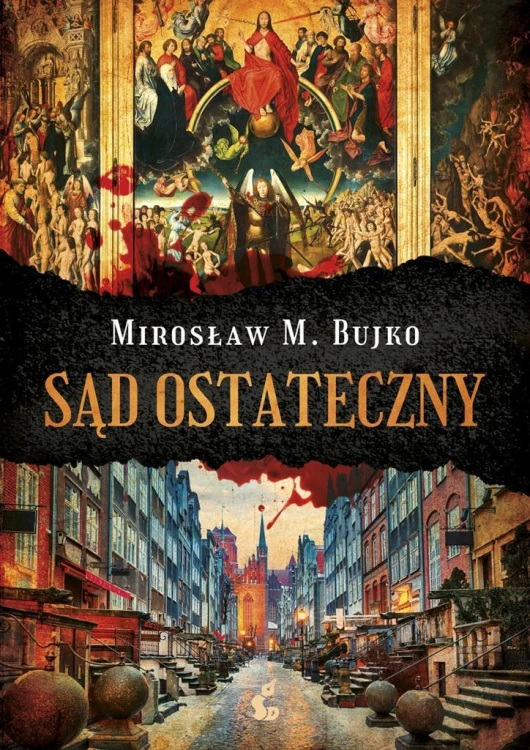 Sąd ostateczny, Mirosław M. Bujko