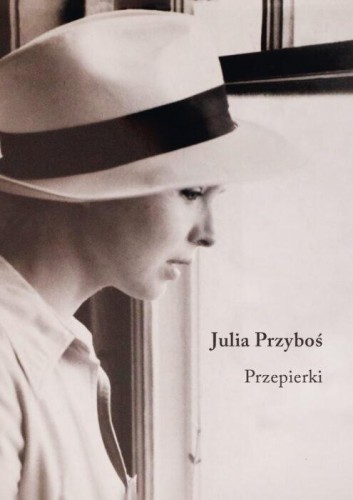 Przepierki, Julia Przyboś