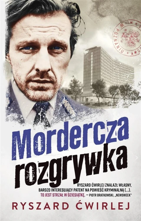 Mordercza rozgrywka, Ryszard Ćwirlej