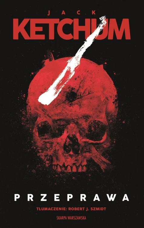 Przeprawa, Jack Ketchum