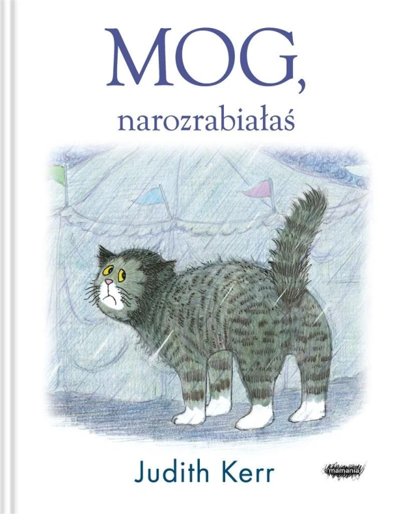 Mog, narozrabiałaś, Judith Kerr