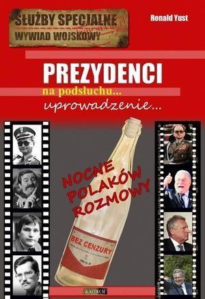 Prezydenci. Uprowadzenie..., Ronald Yust