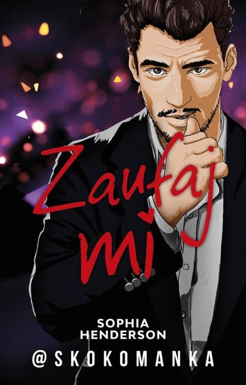 Zaufaj mi, Skokomanka Sophia Henderson