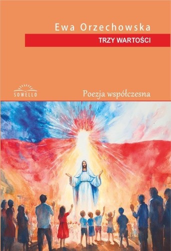 Trzy wartości, Ewa Orzechowska