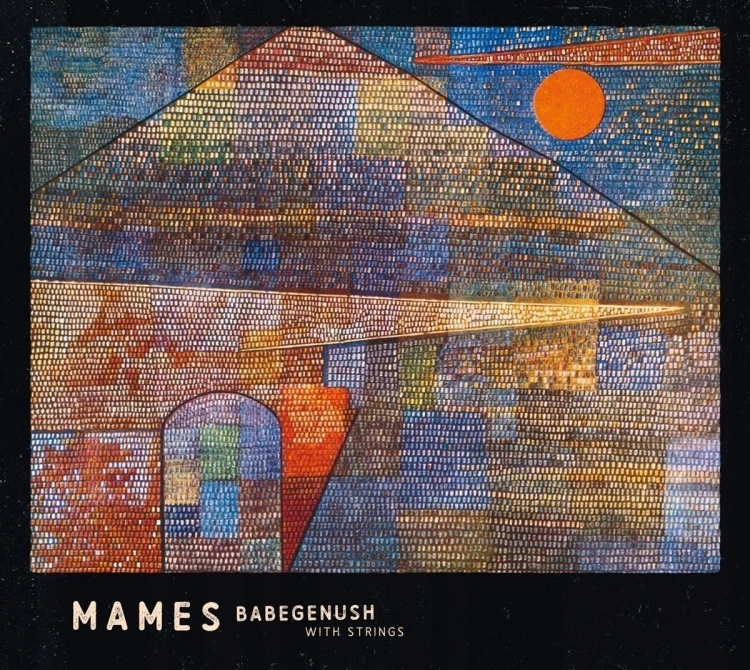 Mames Babegenush With Strings CD