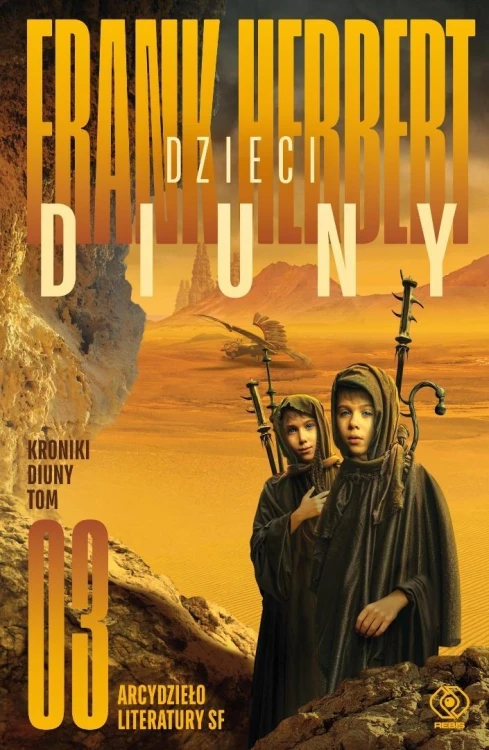 Kroniki Diuny T.3 Dzieci Diuny, Frank Herbert