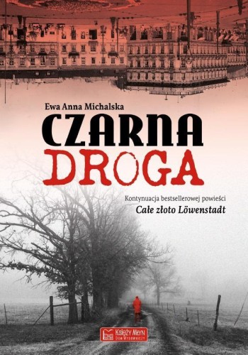 Czarna droga, Ewa Anna Michalska