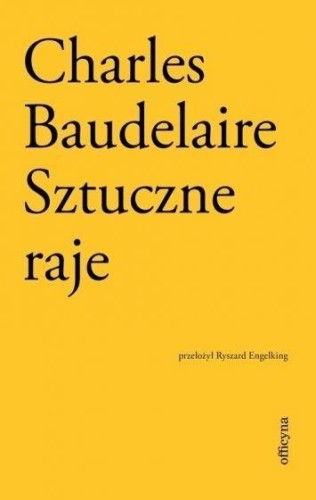 Sztuczne raje, Charles Baudelaire