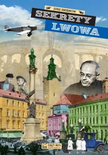 Sekrety Lwowa, Jurij Smirnow