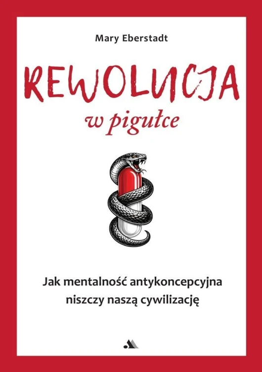 Rewolucja w pigułce, Mary Eberstadt