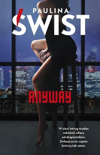 Anyway, Paulina Świst