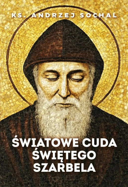 Światowe cuda świętego Szarbela, Andrzej Sochal