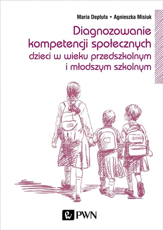 Diagnozowanie kompetencji społecznych dzieci..