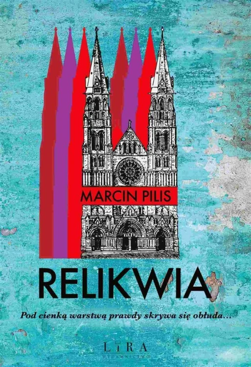 Relikwia, Marcin Pilis