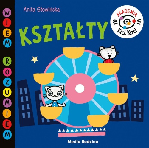 Akademia Kici Koci. Kształty, Anita Głowińska