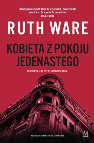 Kobieta z pokoju jedenastego, Ruth Ware
