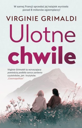 Ulotne chwile, Virginie Grimaldi