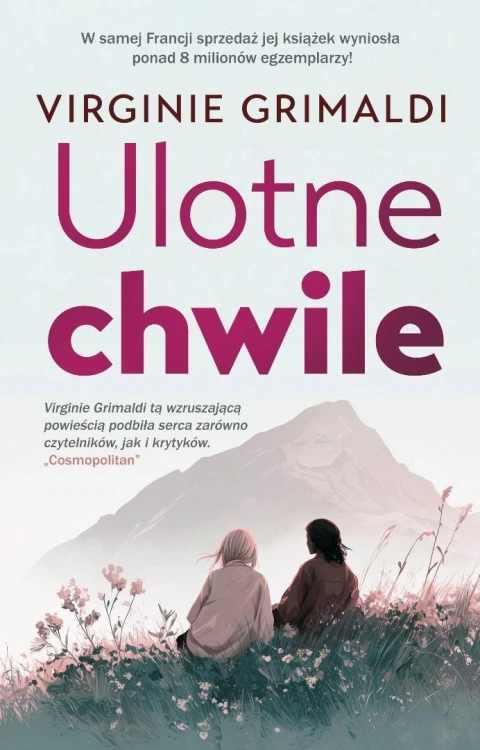 Ulotne chwile, Virginie Grimaldi