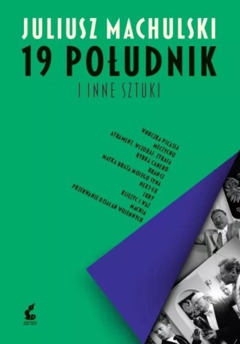 19 południk i inne sztuki, Juliusz Machulski