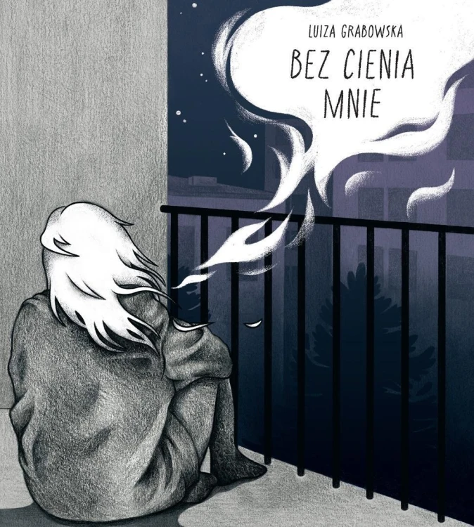 Bez cienia mnie, Luiza Grabowska