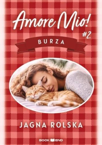Amore mio! T.2 Burza, Jagna Rolska