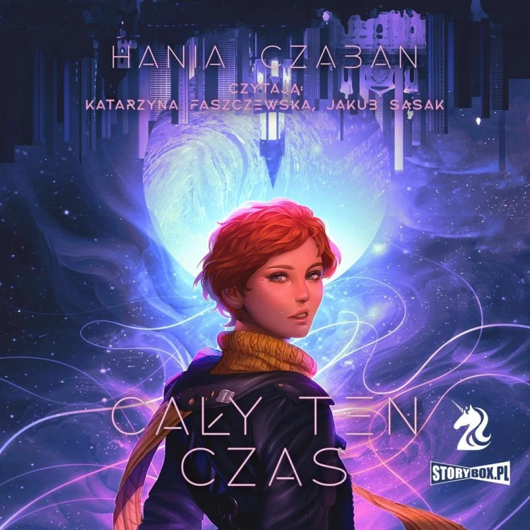 Cały ten czas audiobook, Hania Czaban