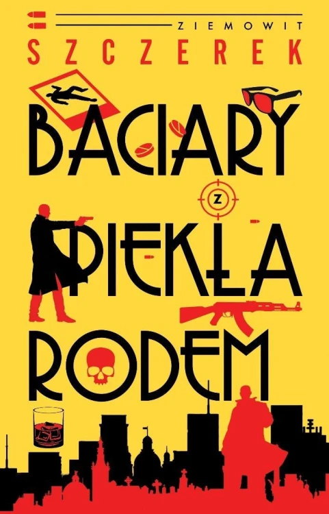 Baciary z piekła rodem, Ziemowit Szczerek