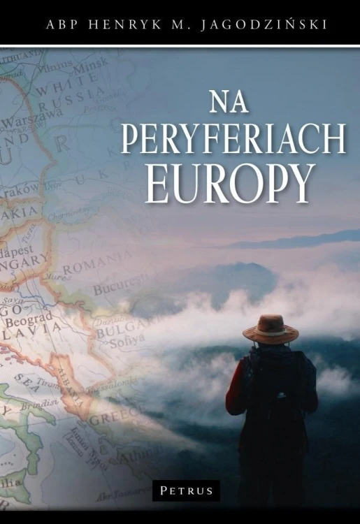 Na peryferiach Europy, ks. Henryk Jagodziński