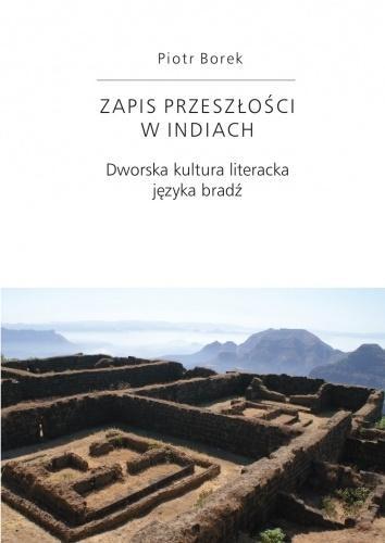 Zapis przeszłości w Indiach, Piotr Borek
