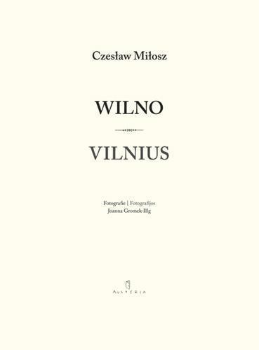 Wilno / Vilnius, Czesław Miłosz