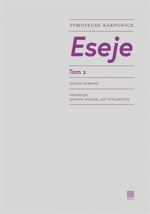 Eseje T.2, Tymoteusz Karpowicz