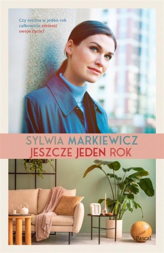 Jeszcze jeden rok, Sylwia Markiewicz