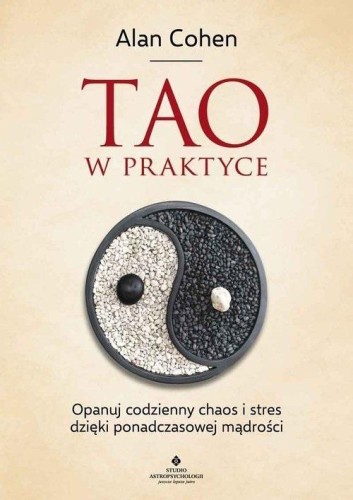 Tao w praktyce w.2023, Alan Cohen