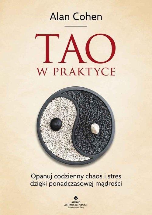 Tao w praktyce w.2023, Alan Cohen