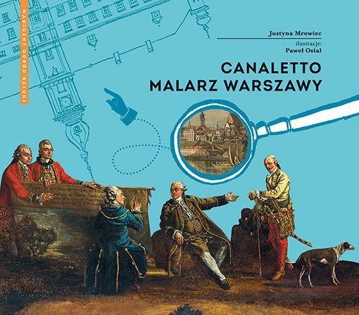 Canaletto. Malarz Warszawy, Justyna Mrowiec