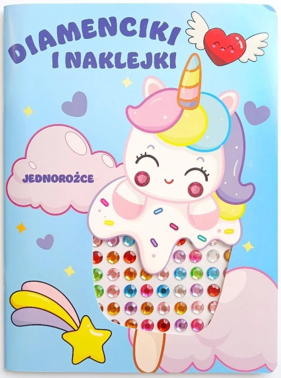 Diamenciki i naklejki, Jednorożce, praca zbiorowa