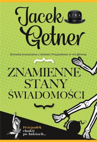 Znamienne stany świadomości, Jacek Getner
