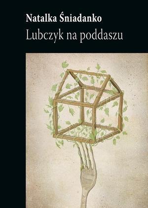 Lubczyk na poddaszu, Natalka Śniadanko